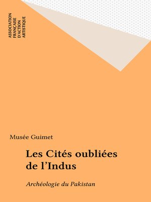 cover image of Les Cités oubliées de l'Indus